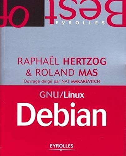 GNU/LINUX DEBIAN: Administration GNU/Linux