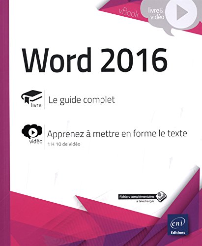 Word 2016 - Complément vidéo : Apprenez à mettre en forme le texte