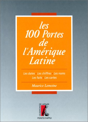 Les 100 portes de l'Amérique latine