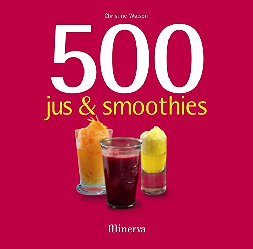 500 Jus & smoothies