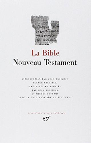 La Bible : Nouveau Testament