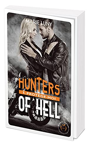 Hunters of hell - tome 1 Protège-moi