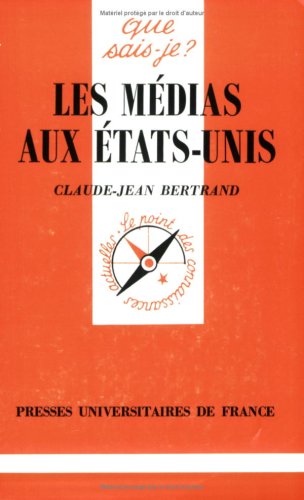 LES MEDIAS AUX ETATS-UNIS. 5ème édition