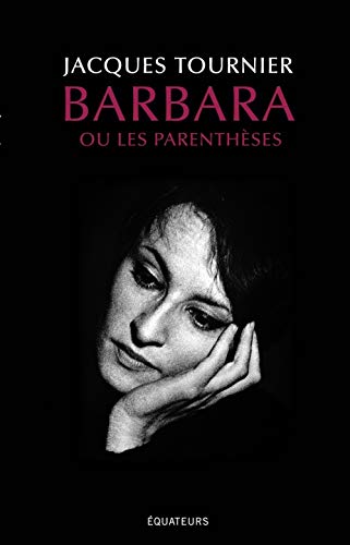 Barbara - Ou les parenthèses