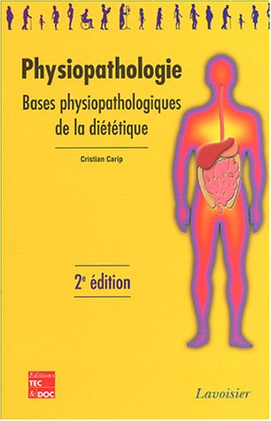 Physiopathologie: Bases physiopathologiques de la diététique
