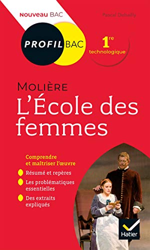 Profil - Molière, L'École des femmes: analyse littéraire de l'oeuvre