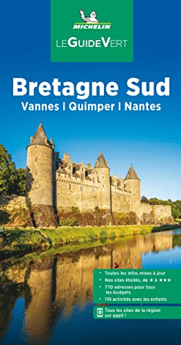 Guide Vert Bretagne Sud: Vannes Quimper Nantes