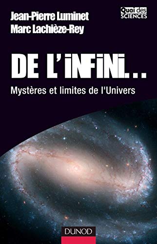 De l'infini... - Mystères et limites de l'univers: Mystères et limites de l'univers