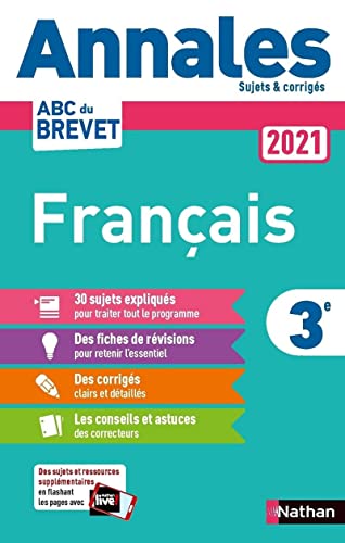 Annales ABC du Brevet 2021 - Français 3e - Sujets et corrigés + fiches de révisions