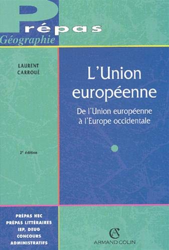 L'Union européenne: De l'Union européenne à l'Europe occidentale