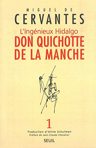 L'Ingénieux Hidalgo Don Quichotte de la Manche, tome 1