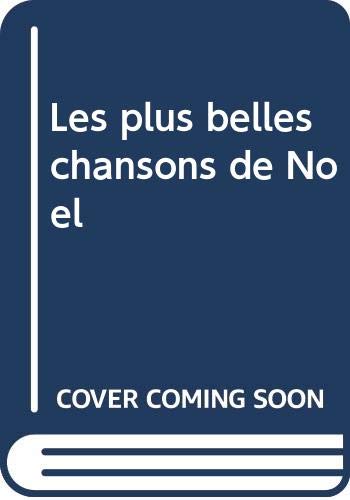 LES PLUS BELLES CHANSONS DE NOEL+CD