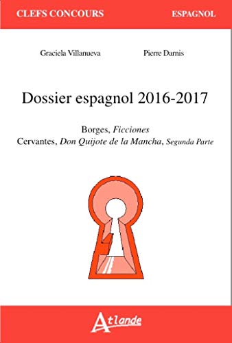 Dossier espagnol 2016-2017 Borges Ficciones, Don Quijote II