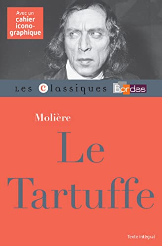 Classiques Bordas • Molière • Le Tartuffe