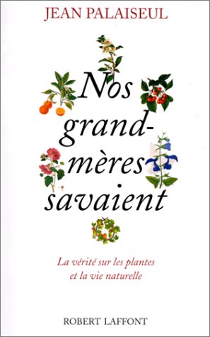 Nos grand-mères savaient