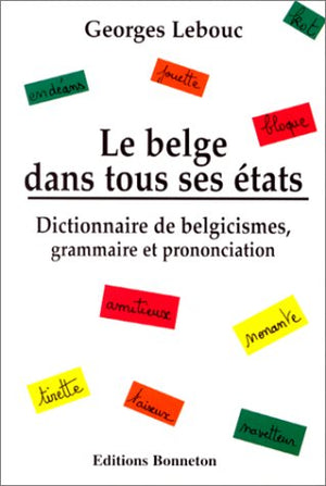 Le belge dans tous ses états