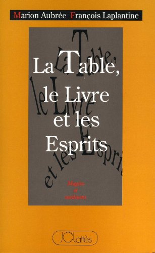 La table, le livre et les esprits