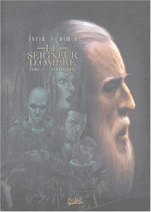 Le seigneur d'ombre, tome 2: Renaissance