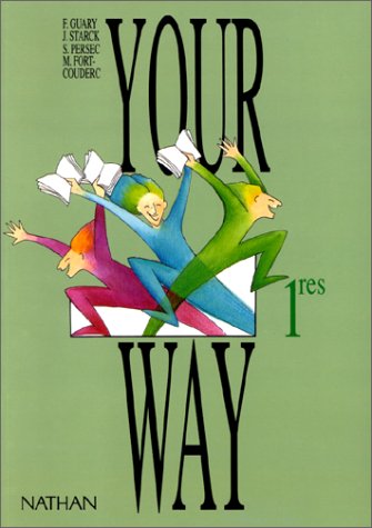 Your way, 1re. Livre de l'élève