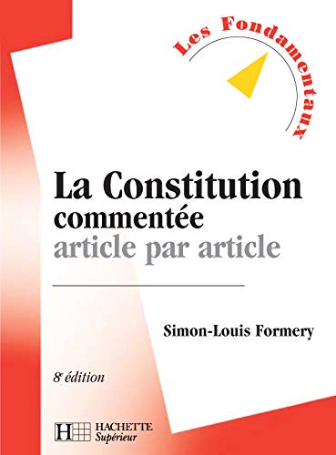 La constitution commentée article par article: 8e édition