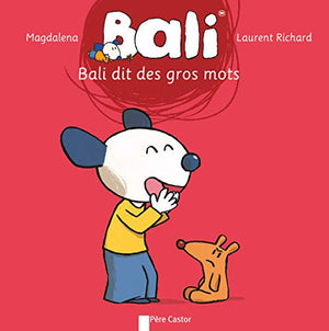 Bali dit des gros mots