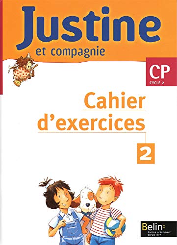 Justine et Compagnie CP: Cahier d'exercices 2