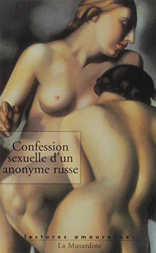 Confession Sexuelle d'un anonyme russe