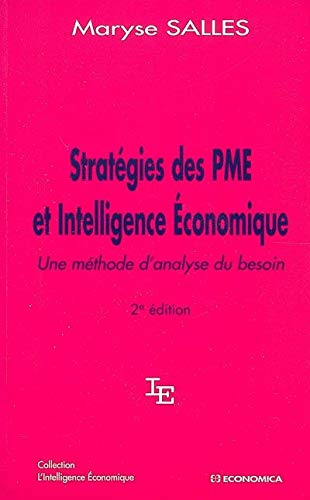 Stratégies des PME et Intelligence Economique : Une méthode d'analyse du besoin