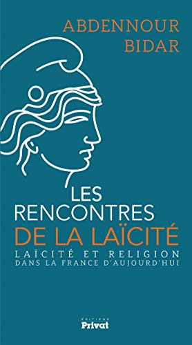 Laïcité et religion dans la France d'aujourd'hui