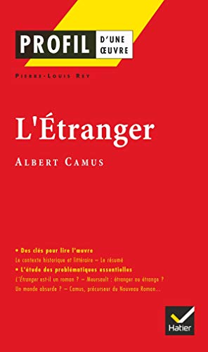 L' Etranger d'Albert Camus, Profil D'une Oeuvre