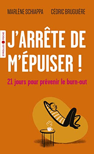 J'arrête de m'épuiser !