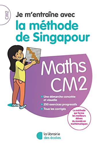 Maths CM2 Je m'entraîne avec la méthode de Singapour