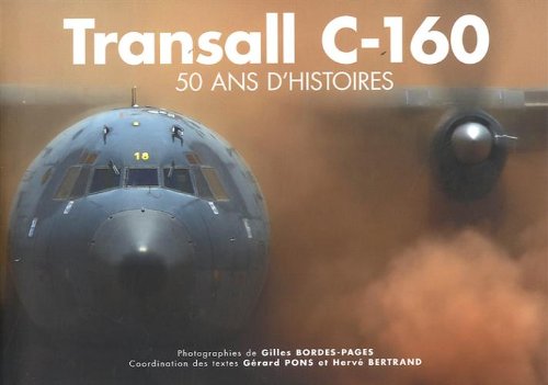 Transall C-160: 50 ans d'histoires