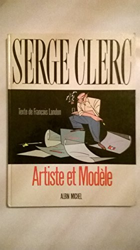 Serge Clerc, artiste et modèle