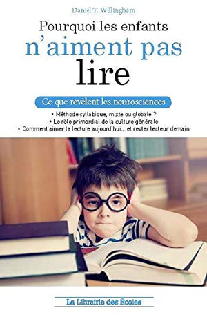 Pourquoi les enfants n'aiment pas lire