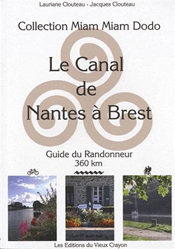 Canal de Nantes a Brest - Guide du Randonneur 2010-2011