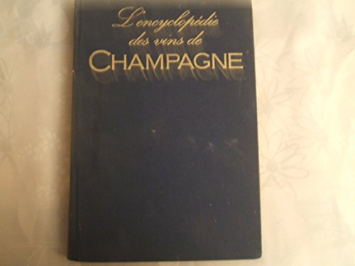 L'encyclopédie des vins de champagne