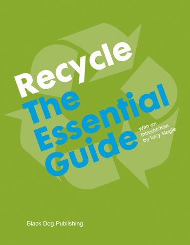Recycle, the essential guide