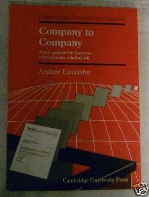 Company to Company: A New Approach to Business Correspondence in English