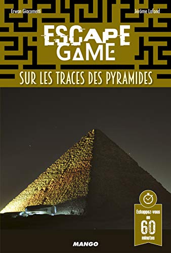Sur les traces des pyramides