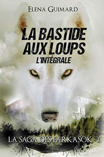 La Bastide aux loups