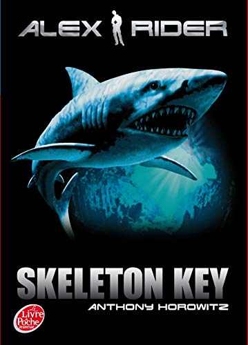Alex Rider, tome 3 : Skeleton Key