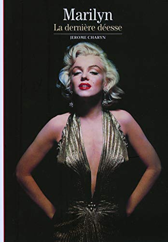Marilyn: La dernière déesse