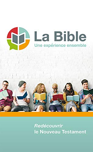 La Bible, une expérience ensemble