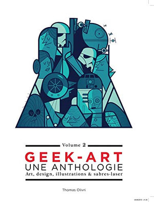 Geek Art, une anthologie volume 2