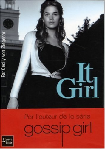 It Girl, Tome 1 :