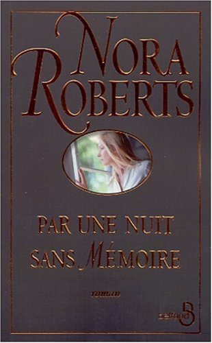 Par une nuit sans mémoire