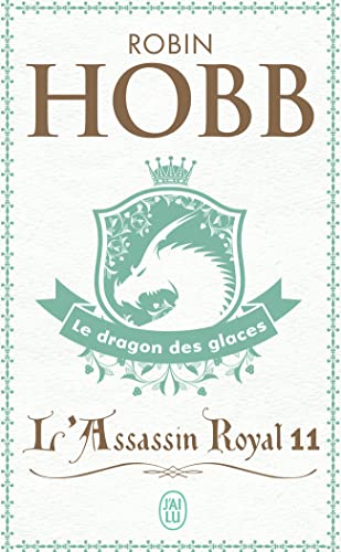 L'Assassin royal (Tome 11-Le dragon des glaces)