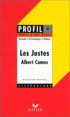 "Les Justes", Camus