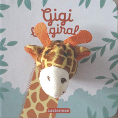 Les Bébêtes T59 - Gigi la Girafe